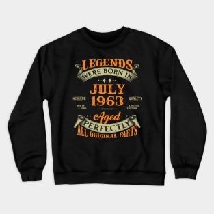 Legends Were Born In July 1963 60 Years Old 60th Birthday Gift Crewneck Sweatshirt